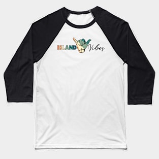 Island vibes Baseball T-Shirt